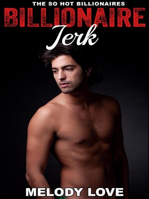 cover image of Hot Billionaire Jerk